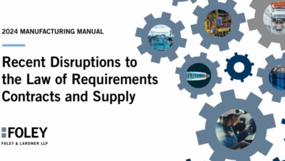 Title slide for a 2024 manufacturing manual by Foley & Lardner LLP, featuring gears with industrial images and insights from Chicago lawyers on disruptions to requirements contracts and supply.